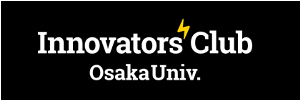 Innovators' Club Osaka Univ.